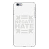 negate hate iPhone 6/6s Plus Case