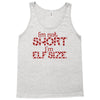 i'm not short i'm elf size Tank Top