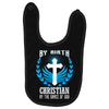 By Birth Christian By the Grace of God Baby Bibs