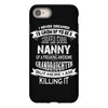 Super Cool Nanny Of A Freaking Awesome Granddaughter iPhone 8