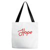 hope inspiration Tote Bags