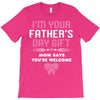 I'm Your Father's Day Gift Mom Says You're Welcome Girl T-Shirt