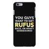 You Guys Want To Get Rufus Back or What Sametimeless iPhone 6 Plus/6s Plus Case