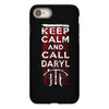 Keep Calm And Call Daryl iPhone 8