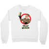 trap queen Crewneck Sweatshirt