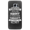 Super Cool Nanny Of A Freaking Awesome Granddaughter Samsung Galaxy S7 Edge