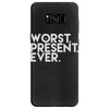 worst present ever Samsung Galaxy S8