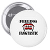 feeling fangtastic Pin-back button
