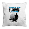 Pawpaw &amp; Son Fishing Partners For Life Throw Pillow