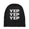 yep yep yep Baby Beanies