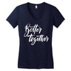 better together 3 Women's V-Neck T-Shirt
