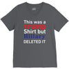 this was a trump shirt but hillary deleted it V-Neck Tee