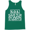 S.O.S. Save Our Students Tank Top