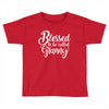 Blessed to be Called Granny Toddler T-shirt