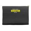 i'm the director Accessory Pouches