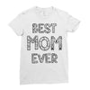 best mom ever Ladies Fitted T-Shirt