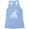 buck wear food poops Racerback Tank