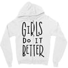 girls do it better Zipper Hoodie
