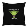 yoda quote Throw Pillow