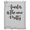 fearless is the new pretty iPad 3 and 4 Case