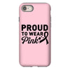 Proud To Wear Pink iPhone 8