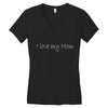 i love my mom (2) Women's V-Neck T-Shirt