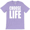 choose life T-Shirt
