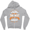 All Men Created Equal But The Best Born In August Zipper Hoodie