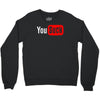 you suck Crewneck Sweatshirt