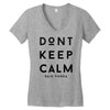 don't keep calm, said vodka Women's V-Neck T-Shirt