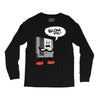 blow me Long Sleeve Shirts