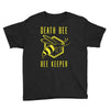 death bee bee keeper Youth Tee