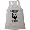 losing is fun! Racerback Tank