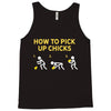 How To Pick Up Chicks Tank Top