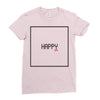 happy Ladies Fitted T-Shirt