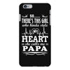 So... There's This Girl Who Kinda Stole My Heart Papa iPhone 6 Plus/6s Plus Case