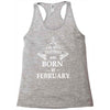 The best teachers are born in February Racerback Tank