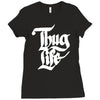 thug life Ladies Fitted T-Shirt