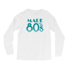 made in the 80s Long Sleeve Shirts