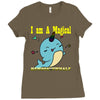 i am a magical Ladies Fitted T-Shirt