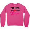 i'm her bestie Crewneck Sweatshirt
