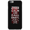 Keep Calm And Call Daryl iPhone 6/6s Case