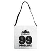 fortnite 99 problems - black Adjustable Strap Totes