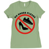 take off your shoes Ladies Fitted T-Shirt