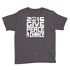 new years eve 2016 give peace a chance Youth Tee