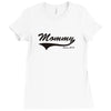 mommy Ladies Fitted T-Shirt