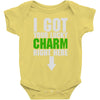 got your lucky charm Baby Onesie