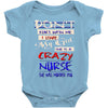 she is a crazy nurse Baby Onesie