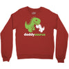 daddysaurus dinosaur dino Crewneck Sweatshirt