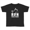 born to run forced to work Toddler T-shirt